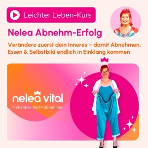 Nelea Vital Abnehm-Erfolg basiskurs